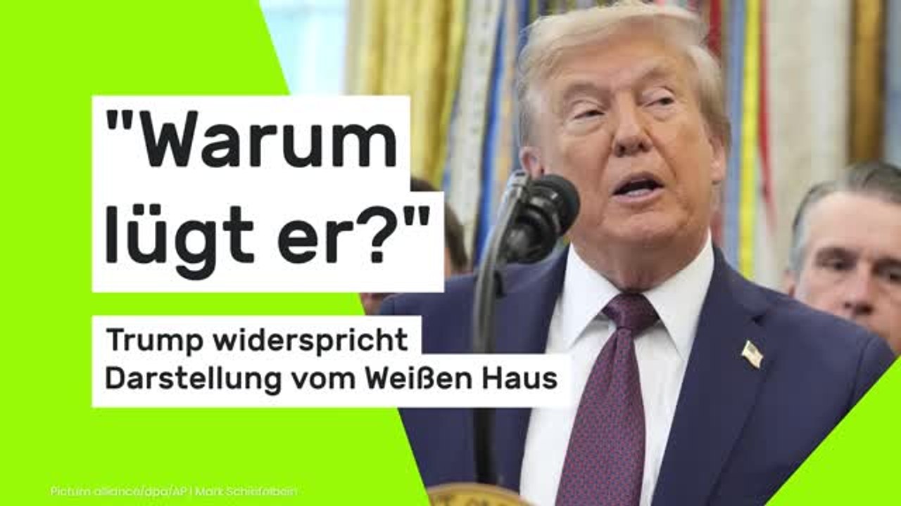 'Warum lügt er?' Trump widerspricht Darstellung vom Weißen Haus