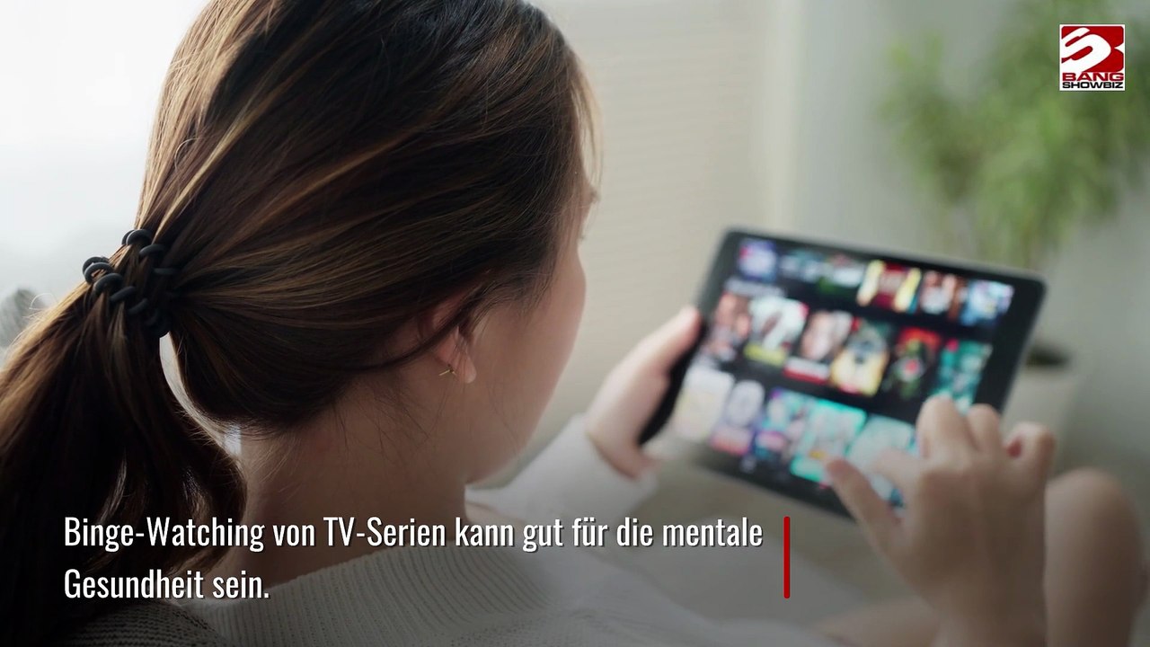 Binge-Watching ist gut für die mentale Gesundheit