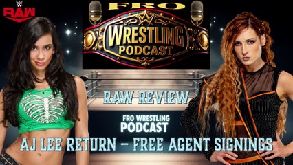 AJ Lee Return - Raw Reactions - Free Agent Signings