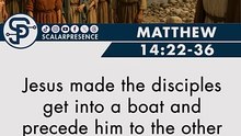 Matthew 14:22-36 #Matthew1422_36 #JesusWalksOnWater #GospelOfMatthew #SeaOfGalilee