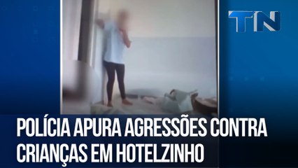 Polícia apura agressões contra crianças em hotelzinho