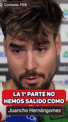 Juancho Hernangómez: "Tengo que meter algún p*** tiro libre"