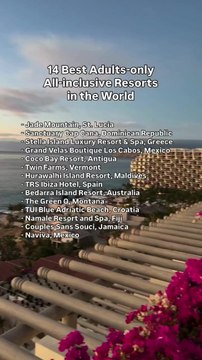 14 Best Adults-Only All-Inclusive Resorts in the World