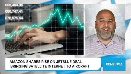 Amazon Shares Rise On JetBlue Deal Bringing Satellite Internet To Aircraft