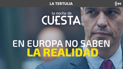 Tertulia de Cuesta: ¿Debe España ir un paso más allá y pedir ayuda a Bruselas?