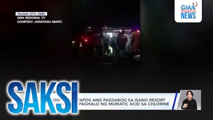 16 naospital matapos ang pagsabog sa isang resort dahil umano sa paghalo ng muriatic acid sa chlorine | Saksi