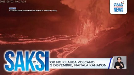 Ika-32 pagputok ng Kilauea Volcano simula noong Disyembre, naitala kahapon | Saksi
