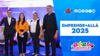 🚀 Nicaragua Creativa presenta «Emprende+Allá 2025» | Impulsa tu emprendimiento 💼