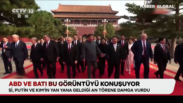 Çin'in en büyük askeri geçit töreni: Şi, Putin ve Kim yan yana ABD ve Batı'ya meydan okudu