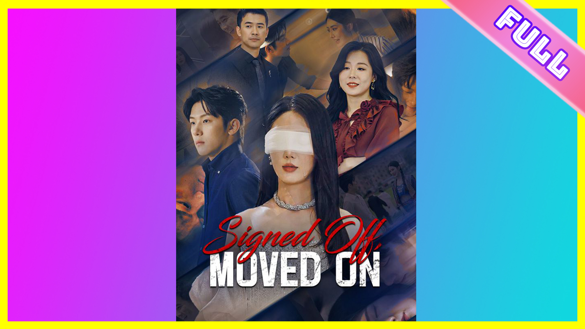 Signed Off, Moved On 2025 [ SHORT DRAMA | FULL ]