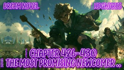 Hogwarts 426-430 The Most Promising Newcomer Award