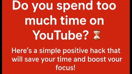Boost Your Productivity! ⏰ Simple YouTube Hack to Save Time & Stay Focused