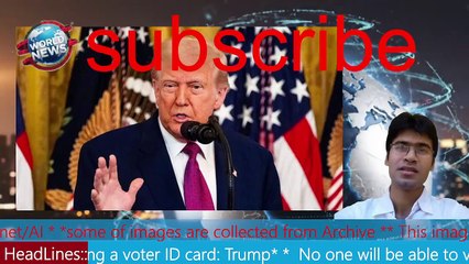 No one will be able to vote without showing a voter ID card MHM NEWS