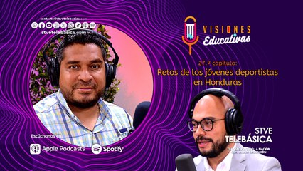 Avance Visiones Educativas: Retos de los jóvenes deportistas en Honduras