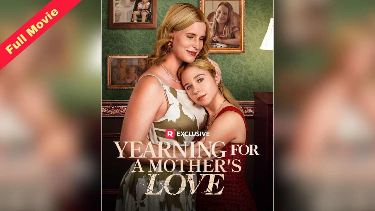[Destiny Station] Yearning for a Mother's Love (Completed) Movie 2025