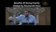 Benefits Of Giving Charity ( Sadqa) by Nouman Ali Khan (1)