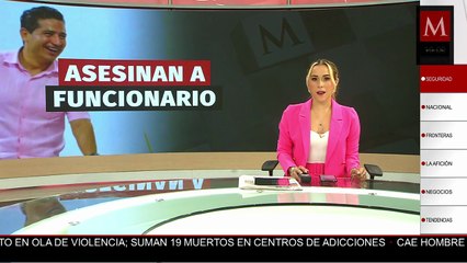 Ejecutan a Hossein Nabor Guillén, subsecretario de Bienestar en Guerrero