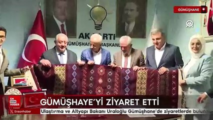 Ulaştırma ve Altyapı Bakanı Uraloğlu Gümüşhane'de ziyaretlerde bulundu