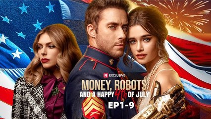 Money, Robots, and a Happy 4th of July Full Movie