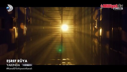 Eşref Rüya 2. sezon başlıyor! Yeni sezon teaser yayında