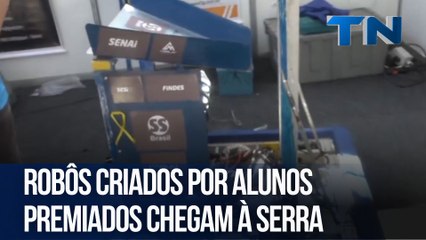 Robôs criados por alunos premiados chegam à Serra