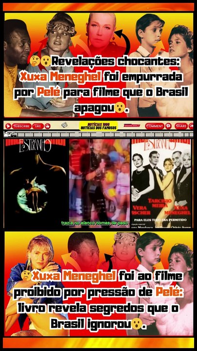 🔥#XuxaMeneghel foi ao filme proibido por pressão de #Pelé livro revela segredos que o Brasil ignorou Notícias 100 notícias dos Famosos
