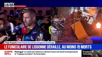 Funiculaire de Lisbonne: "Nous parlons de 18 blessés déjà transportés à l'hôpital", assure Tiago Augusto, porte-parole des services d'urgence du Portugal