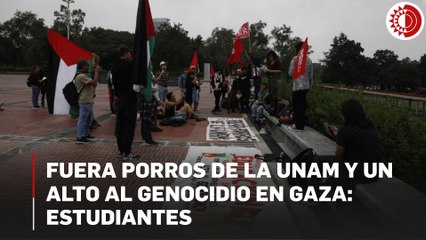 Fuera porros de la UNAM y un alto al genocidio en Gaza: estudiantes