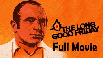 The Long Good Friday (1980) Full Movie HD