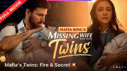 Hot 🔥 Mafia King's Missing Wife Back With Twins - Rs - Full Movie
