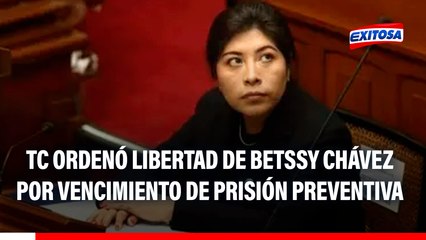 Betssy Chávez: "Ningún ciudadano debe estar en prisión sin  mandato vigente", señala Mag. del TC