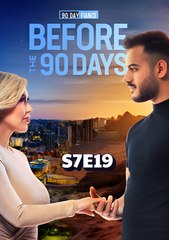 90 Day Fiancé- Before the 90 Days (2025) Season 7 Episode 19- Never Let Me Go - Full Show