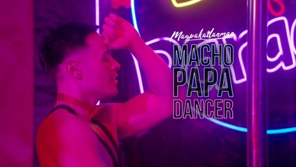 Magpakailanman: Macho Papa Dancer