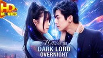 Married The Dark Lord Overnight - FULL MOVIES ENGLISH SUB