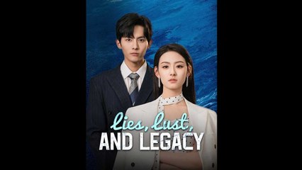 Lies Lust and Legacy