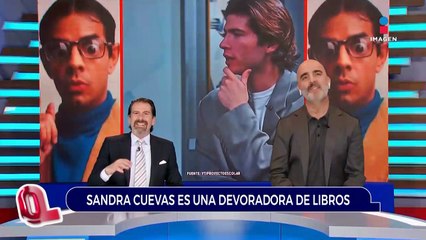 Sandra Cuevas revela qué libros ha leído