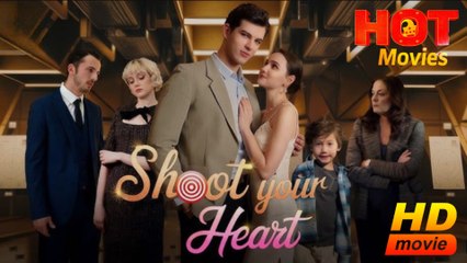 Shoot Your Heart  Full Movie HD - Best Drama ShortFilms Hot Romance
