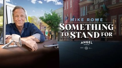 Something to Stand For with Mike Rowe (2024) Full Movie HD