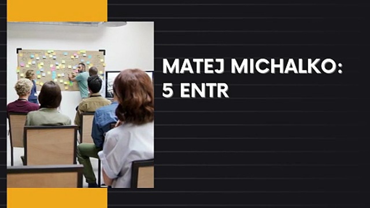 Matej Michalko 5 Entrepreneurial Skills Shaping Future Business