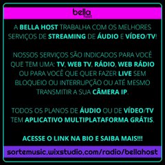 BELLA HOST - STREAMING DE ÁUDIO E VÍDEO-TV