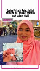 Qariah Farhatul Fairuzah kini bergelar ibu, selamat bersalin anak sulung lelaki