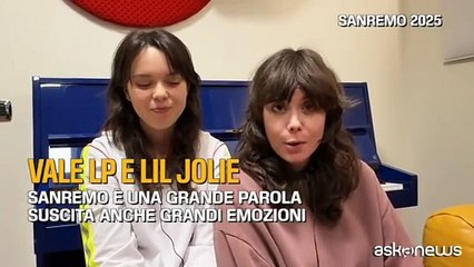 Sanremo 2025, Vale LP e Lil Jolie: il Festival suscita grandi emozioni