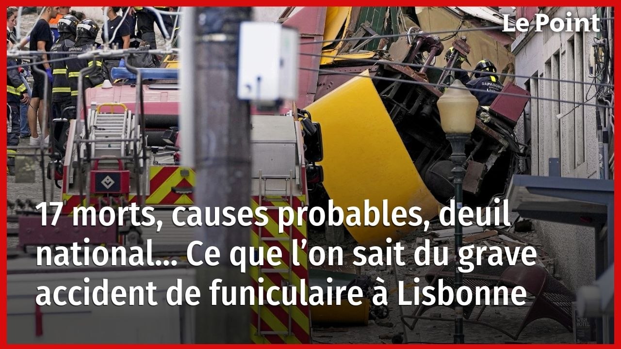 17 morts, deuil national... Ce que l’on sait du grave accident de funiculaire à Lisbonne