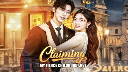 Claiming My Fierce Childhood Love Full Episode