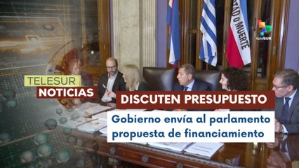 Gobierno uruguayo envía al Parlamento propuesta de presupuesto para próximos cinco años