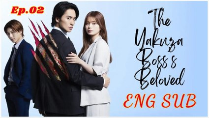 The Yakuza Bosss Beloved. Episode 2