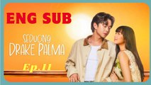 Seducing Drake Palma - Episode 11