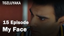 My Face - Tozluyaka
