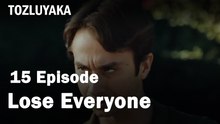 Lose Everyone - Tozluyaka