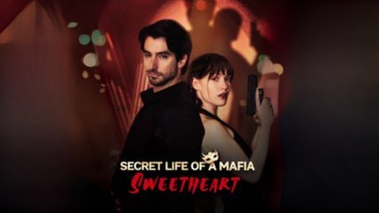 Secret Life Of A Mafia Sweetheart - Complete Movie 2025